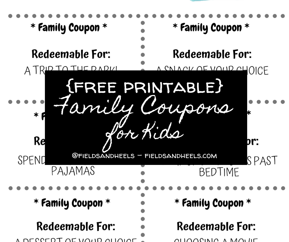  Free Printable Family Coupons For Kids Cornfields And High Heels