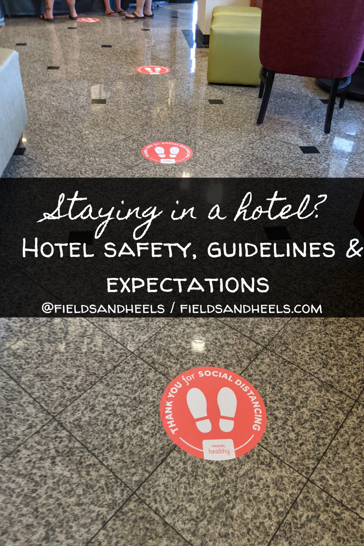 Staying In A Hotel? Hotel Safety, Guidelines & Expectations ...