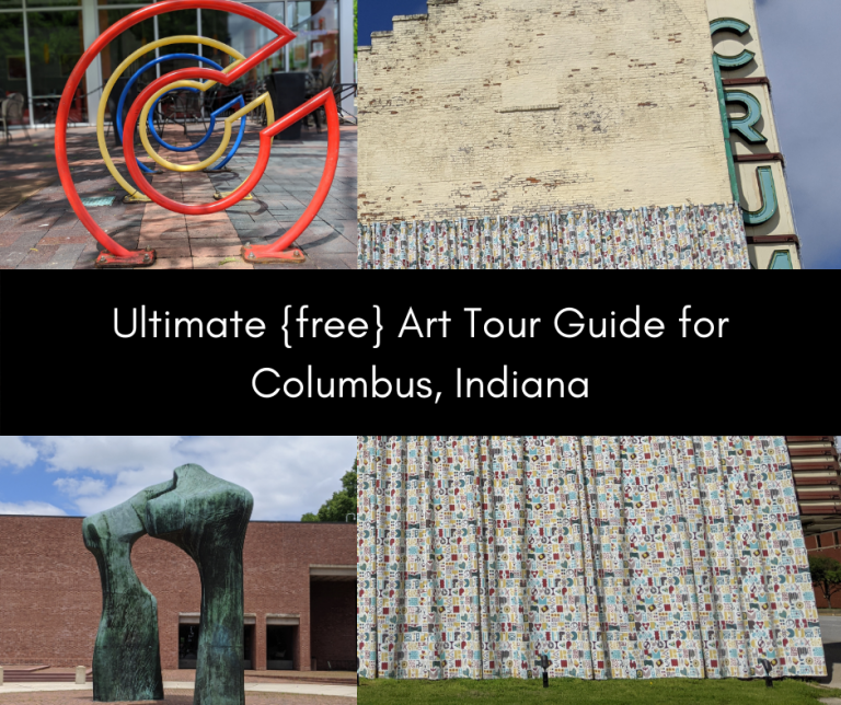 Ultimate {free} Art Tour Guide for Columbus, Indiana